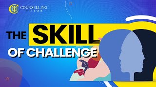 How to challenge a client in counselling [upl. by Adnav]