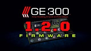 Mooer GE300 Firmware 120 Preview  by Glenn DeLaune [upl. by Dubenko]