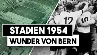 WM Stadien 1954 und heute – Wunder von BernEdition [upl. by Ettenrahs787]