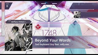 Arcaea Fanmade Beyond Your Words  Sad Keyboard Guy feat vallyexe Beyond 10 [upl. by Euqinemod]