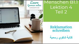 German course B11 Menschen Lektion 4 Teil 2 Eine Reklamation schreiben [upl. by Eseryt]