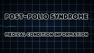 Postpolio syndrome Medical Condition [upl. by Nerraf]