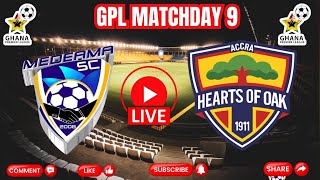 MEDEAMA SC VS HEARTS OF OAK  GPL MATCHDAY 7  LIVE [upl. by Grindle]