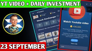 2324 September Investments X Empire  Combo Cards Today  Episode 50 X Empire YouTube Video Code [upl. by Arlene837]