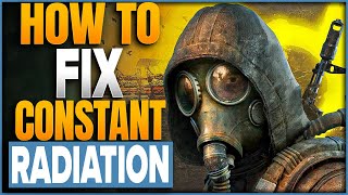 How To Fix Constant Radiation In Stalker 2 Heart Of Chornobyl [upl. by Neellok]