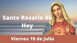 Santo Rosario de Hoy Viernes 19 de Julio con letanías [upl. by Fara]