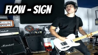 Sign  Flow Naruto Shippuden Opening n°6 full song COVER [upl. by Aronel]