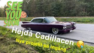 Hejdå Cadillacen och välkomnar amazonen🤙 [upl. by Nipsirc]