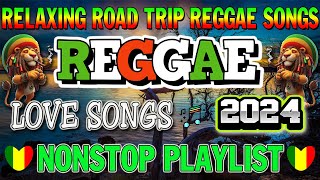 NEW BEST REGGAE MUSIC MIX 2024💞RELAXING REGGAE SONGS🍞New Reggae Songs 2024 [upl. by Rotkiv]