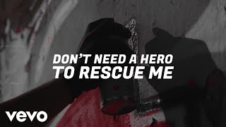 The Score  Dont Need A Hero Official Lyric Video [upl. by Maynard519]