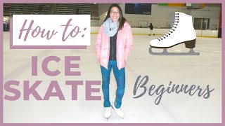 BEST VIDEO FOR ICE SKATING BEGINNERS  HOW TO ICE SKATE  Coach Michelle Hong [upl. by Ttocserp]