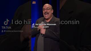 Wisconsin accent standupcomedy wisconsin erno funny [upl. by Ennayelsel333]