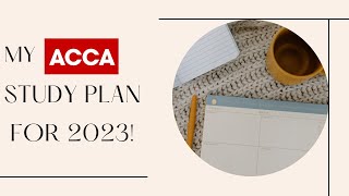 CREATING AN ACCA STUDY PLAN  The StepbyStep Guide [upl. by Inaliel]