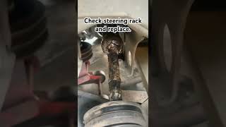 When to replace steering rackmechanic 2024shorts diy [upl. by Rey]