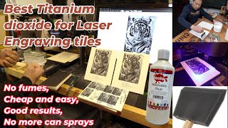 Best Titanium dioxide for laser engraving white tiles No more spraying with LaserPecker 4 [upl. by Nylirad880]