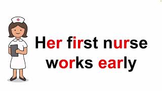 English Spelling Practice Her First Nurse Works Early [upl. by Notsle]