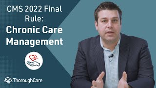 CMSs 2022 Final Rule for Chronic Care Management What You Need To Know [upl. by Scott]