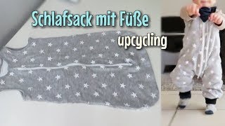 Upcycling  Schlafsack mit Füßen  Nähanleitung ohne Schnittmuster  Nähtinchen [upl. by Punak737]