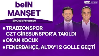 Trabzonspor 11 GZT Giresunspor Okan Fenerbahçe 21 Altay  beIN MANŞET Raşit Altun amp Murat Caner [upl. by Gilligan660]