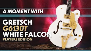 Gretsch G6136TG Players Edition White Falcon  A Moment With [upl. by Iduj]