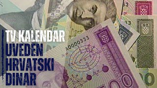 TV kalendar Uveden hrvatski dinar [upl. by Annavoj]