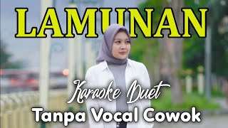 🔴 LAMUNAN Karaoke Tanpa Vocal Cowok  Wahyu F Giri [upl. by Ygiaf]