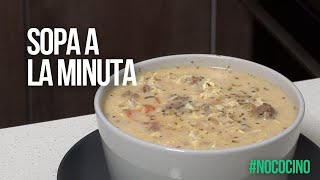 Sopa a la minuta  Receta casera económica y súper fácil de hacer [upl. by Farrish]