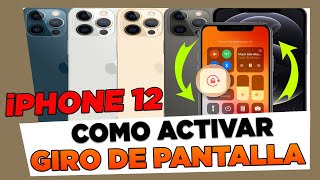 Como Activar la Rotacion de Pantalla en iPhone 12 12 Mini 12 Pro y 12 Pro Max [upl. by Niltak]