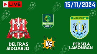 Deltras Sidoarjo Vs Persela Lamongan Live Football  Indonesian Liga 2 [upl. by Sheelah]