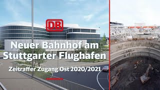 Der neue Stuttgart 21 Flughafen Bahnhof  Webcam Zeitraffer [upl. by Asiat]