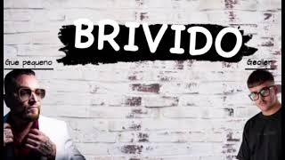 BRIVIDO REMIX  GUÈ  GEOLIER  OFFICIAL SONG SANREMO 2024 [upl. by Unam]