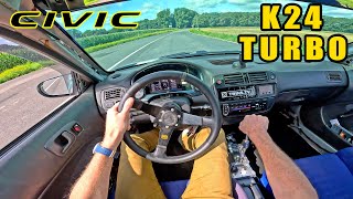 Honda Civic EK K24 TURBO LOUD POV Drive [upl. by Sladen]