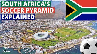 South Africas Soccer Pyramid Explained [upl. by Dnilazor484]