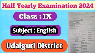 Class IX Half Yearly Exam 2024  English Question Paper  Class 9 English Question Paper 2024 [upl. by Novahs90]