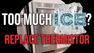 Too Much Ice Maker Ice Quick Fix DIY Replace Thermistor [upl. by Reahard]