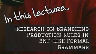 MiniLecture Research on BNFLIKE Formal Grammars [upl. by Bej]