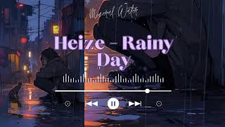 HEIZE  Rainy Day Rainy Days 비가 오는 날엔 On Rainy Days 2021  OST Blue Birthday [upl. by Tatum]