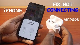 How to Fix AirPods Not Connecting to iPhone [upl. by Ande]