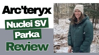 Arc’teryx Nuclei SV Parka Review [upl. by Helbona]