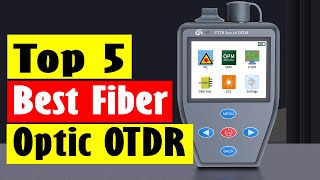 Best Fiber Optic Reflectometer Top 5 Best Fiber Optic OTDR In 2024 [upl. by Antonella]