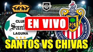 SANTOS vs CHIVAS EN VIVO en el ESTADIO TSM  Jornada 16 Apertura 24 LIGA MX [upl. by Dachia]