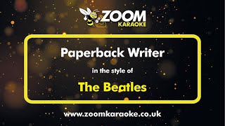 The Beatles  Paperback Writer  Karaoke Version from Zoom Karaoke [upl. by Anett]