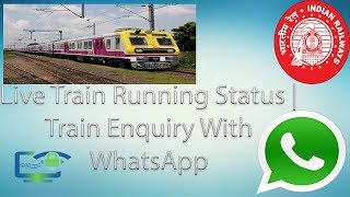 How to check live train running status using WhatsApp in Hindi  Live Train Enquiry by whatsapp [upl. by Meador799]