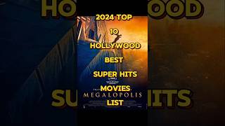 2024 top10 hollywood best super hits movies list  top10 2024hollywoodmovies hollywoodnewmovies [upl. by Lunt]