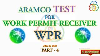 ARAMCO WPR Test 4 work permit receiver new syllabus exam 2022aramco wpr aramcotest hsehomepk [upl. by Latoniah847]