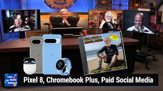 Socks on the Beach  Pixel 8 Chromebook Plus paid social media what happened to Masterclass [upl. by Bozovich]