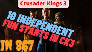 CK3 Guide  10 Fun 867 Starts Guide  Independent Rulers [upl. by Ithaman26]