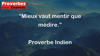 Mieux vaut mentir que médire  Proverbe Indien [upl. by Anitsrhc]