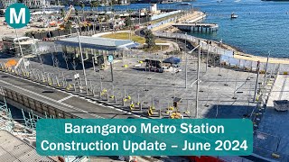 Transport for Sydney Vlog 824 Barangaroo Metro Station Construction Update  June 2024 [upl. by Nauwtna156]