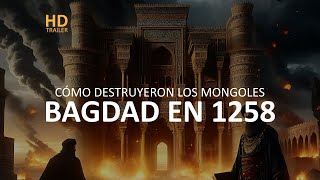 ¿Cómo destruyeron los mongoles Bagdad en 1258 [upl. by Hamlani]